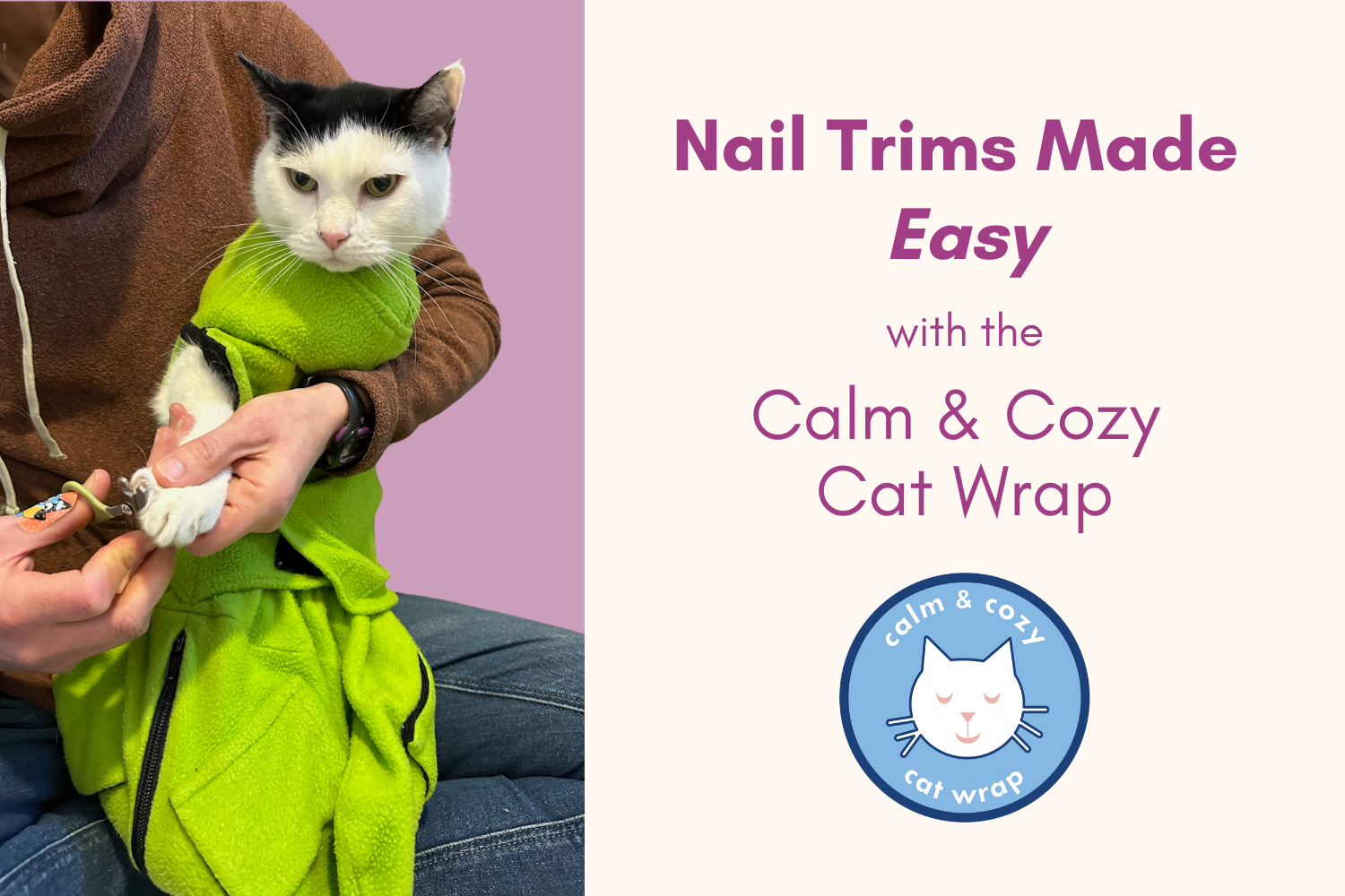 How To Trim Your Cat's Nails Using The Calm & Cozy Cat Wrap