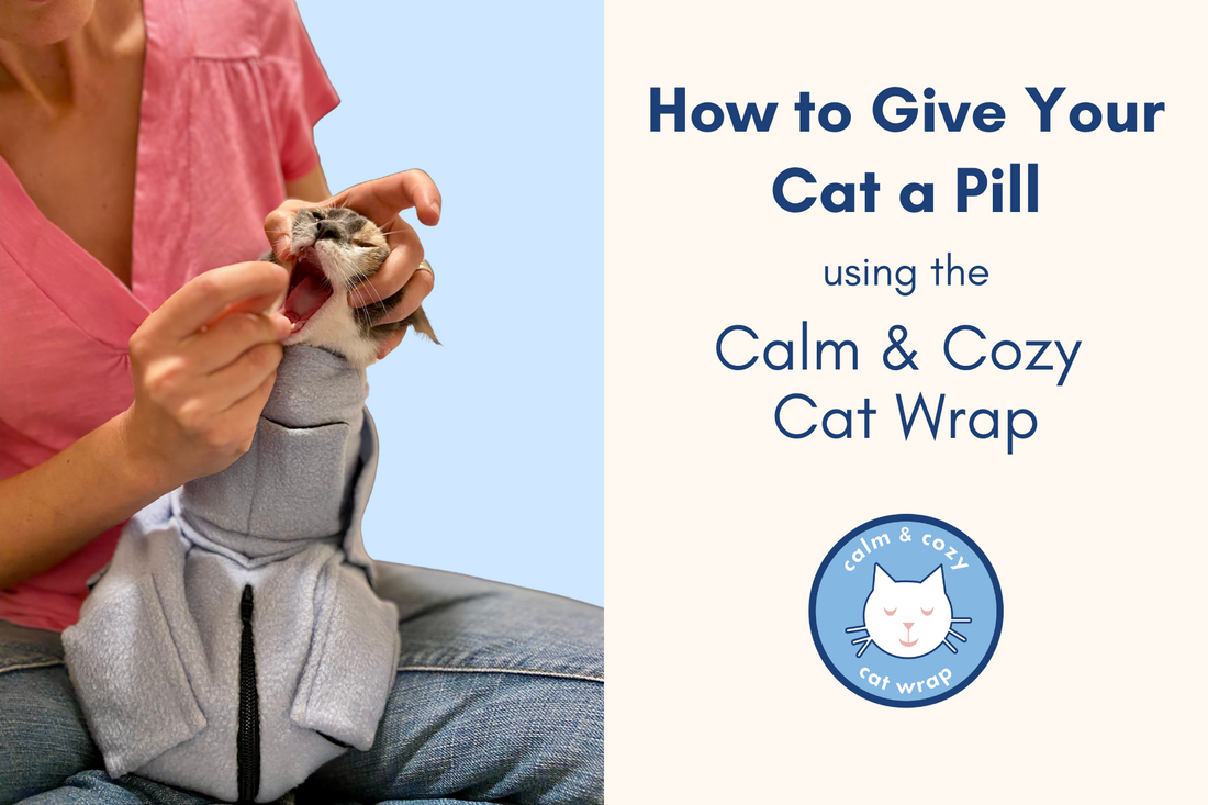 How To Give Your Cat a Pill Using the Calm & Cozy Cat Wrap